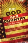 Image for For God &amp; Country (In That Order): Faith &amp; Service for Ordinary Radicals