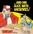Image for --And One Slice with Anchovies!