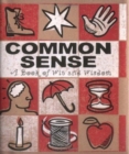 Image for Common sense  : a book of wit and wisdom