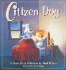 Image for Citizen Dog: First Collection