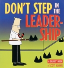 Image for Dilbert: Don&#39;t Step in the Leadership