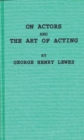 Image for On Actors and the Art of Acting