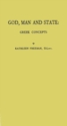 Image for God, Man, and State : Greek Concepts