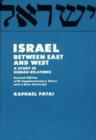 Image for Israel between East and West