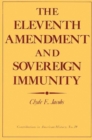 Image for The Eleventh Amendment and Sovereign Immunity