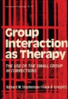 Image for Group Interaction as Therapy
