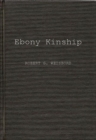 Image for Ebony Kinship