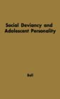 Image for Social Deviancy and Adolescent Personality : An Analytical Study with the MMPI