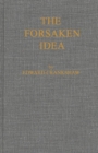Image for The Forsaken Idea : A Study of Viscount Milner