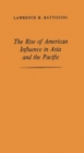 Image for The Rise of American Influence in Asia and the Pacific