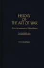 Image for History of the Art of War Within the Framework of Political HistorY