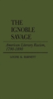 Image for The Ignoble Savage