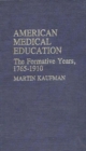 Image for American Medical Education