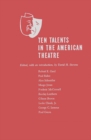Image for Ten Talents in the American Theatre,