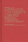 Image for Ideas and the University Library