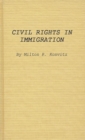Image for Civil Rights in Immigration