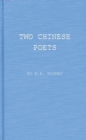 Image for Two Chinese Poets : Vignettes of Han Life and Thought