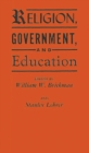 Image for Religion, Government, and Education