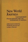 Image for New World Journeys : Contemporary Italian Writers and the Experience of America