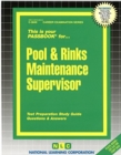 Image for Pool &amp; Rinks Maintenance Supervisor : Passbooks Study Guide
