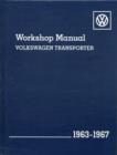 Image for Volkeswagen Transporter (Type 2) Workshop Manual 1963-1967 : Kombi, Micro Bus De Luxe, Pick-up,  Delivery Van and Ambulance