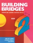 Image for Building Bridges L2 : Content and Learning Strategies for ESL