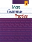 Image for More Grammar Practice 3
