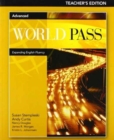 Image for World Pass Advanced: Teacher&#39;s Edition