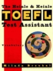 Image for The Heinle TOEFL Test Assistant : Vocabulary