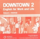 Image for Downtown English for Work &amp; Life Level 2 Audio CD