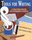 Image for Tools for Writing : A Structured Process for Intermediate Students