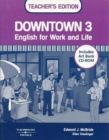 Image for Downtown 3: Teacher&#39;s Edition with Art Bank CD-ROM