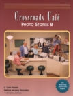 Image for Crossroads Caf?, Photo Stories B