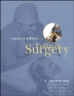 Image for Case Studies In Pediatric Surgery