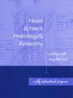 Image for Head and Neck Histology and Anatomy : A Self-Instructional Program