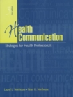 Image for Health communication  : strategies for health professionals