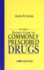 Image for Pocket Guide to Commonly Prescribed Drugs, Third Edition