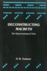 Image for Deconstructing Macbeth : The Hyperontological View
