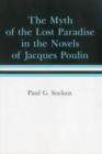 Image for Myth Of The Lost Paradise in the Novels of Jacques Poulin