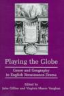 Image for Playing the Globe