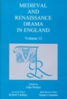Image for Medieval and Renaissance Drama in England v.15