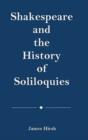 Image for Shakespeare And The History Of Soliloquies