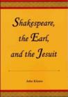 Image for Shakespeare, the Earl, and the Jesuit