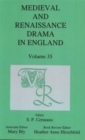 Image for Medieval and Renaissance Drama in England, Vol. 35