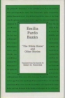 Image for Emilia Pardo Bazan : The White Horse and Other Stories