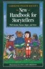 Image for Caroline Feller Bauer&#39;s New Handbook for Storytellers : With Stories, Poems, Magic, and More