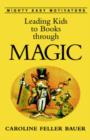 Image for Leading Kids to Books through Magic