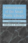 Image for Administration of the Small Public Library