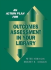Image for An Action Plan for Outcomes Assessment in Your Library