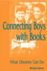Image for Connecting Boys with Books